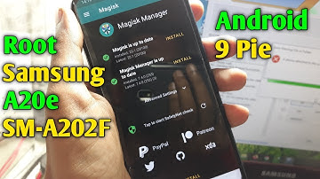 Root Samsung A20e SM-A202F/SM-A202FN Android 9 Pie | How To Root Samsung A20e SM-A202F/SM-A202FN