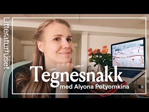 Tegnesnakk med Alyona Potyomkina