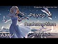 Psyco M Redemption Lyrics AMV рџ вќ пёЏ Psyco M Redemption Lyrics AMV рџ вќ пёЏ
