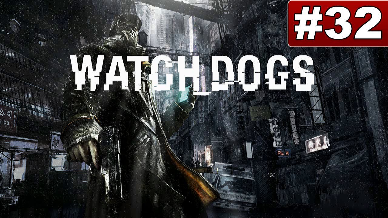 Playing in Watch Dogs | Help