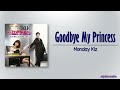 Monday Kiz (먼데이 키즈) - Goodbye My Princess [Prosecutor Princess OST] [Rom|Eng Lyric]