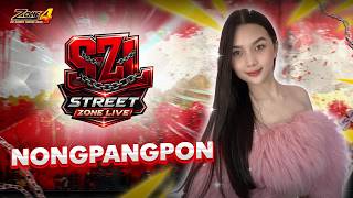🔥ZONE4 l STREET ZONE LIVE : NongPangPon