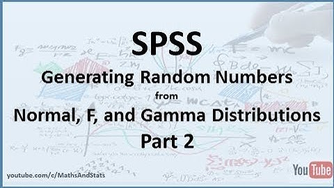 SPSS: Random Number Generation - Part 2
