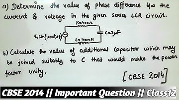 Determine the value of phase difference between the current and the voltage in the given series LCR