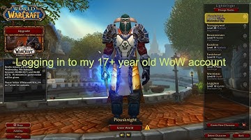 Logging into my 17+ year old WoW Account