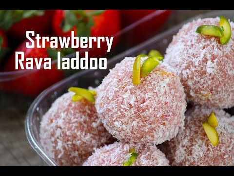 Rava laddoo with strawberries 🍓- స్ట్రాబెర్రి రవ్వ లడ్డు / रवा लड्डू ( सूजी के लड्डू)