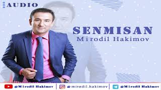 Mirodil Hakimov - Senmisan (Audio version 2022)