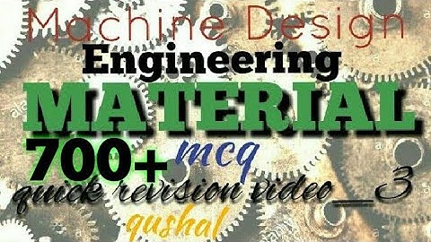 Engineering Material Objective type questions quick revision vedio 4