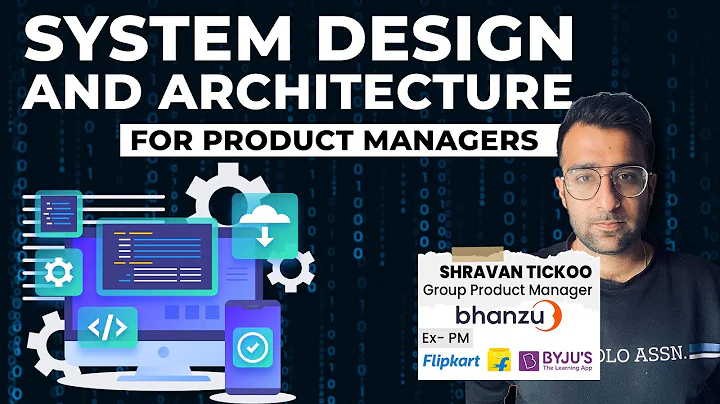 System Design and Architecture for Product Managers : Tech Every Product Manager Must Know !