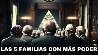 La VERDADERA Historia De Las Familias Más PODEROSAS Del PLANETA