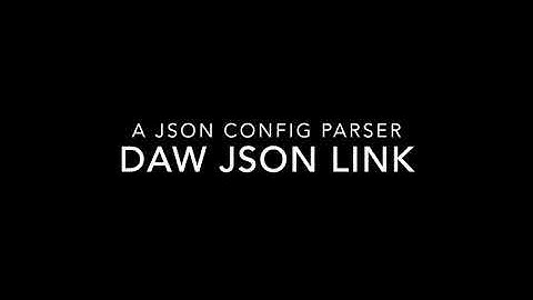 Config parsing with DAW JSON Link