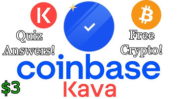 Coinbase Kava Quiz Answers! Free $3 KAVA Token!