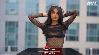 Tim Dian - My Way (Original Mix) Resimi