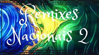 Remixes Nacionais - Vol.02 by Dj Leandro Freire