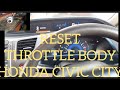 Honda civic automatic 2015 Throttle body Reset by scanning problem solution now