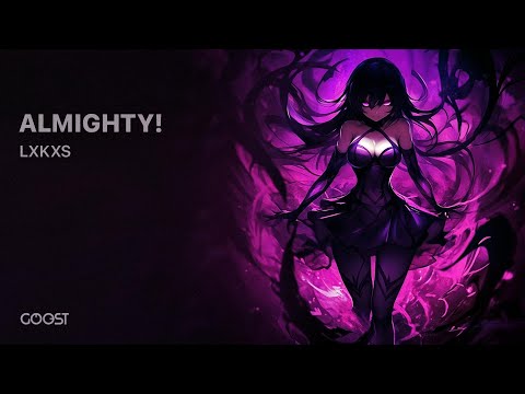 Lxkxs - ALMIGHTY!