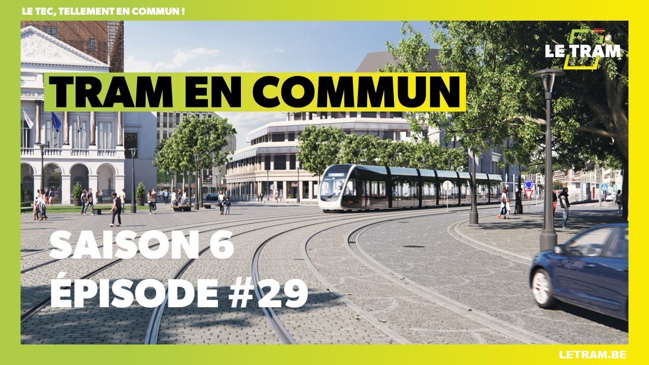 Tram En Commun : le mobilier urbain pour la ligne du tram (S6 E29)