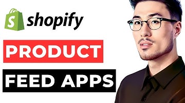 Shopify Product Feed Apps