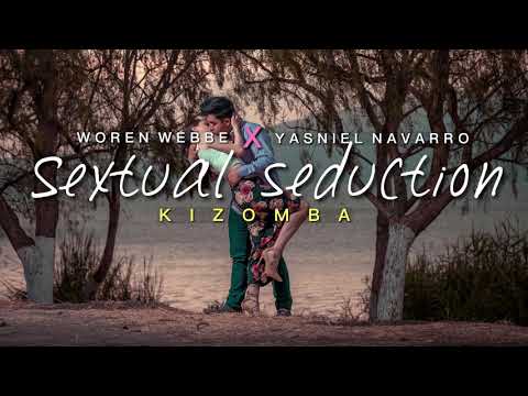 Woren Webbe – Sextual Seduction Ft. Yasniel Navarro | Kizomba dance Song 2020 | Kizomba English 2020