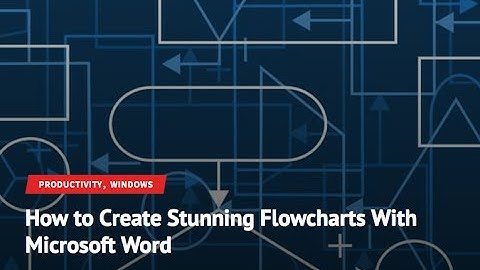 How to Create Stunning Flowcharts in Microsoft Word