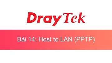014. DrayTek VPN Host To Lan PPTP (#DVHTLP) | DrayTek Unofficial