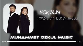 Ebru Yaşar & Siyam - Yoksun ( Muhammet Özkul Remix ) Yoksun Bu Kalbi Yaksam