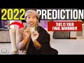 Predictions for 2022 That Can Change Everything!!!