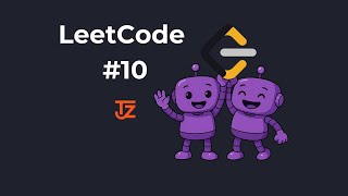 Leetcode 10: Regular Expression Matching - Recursion - JS