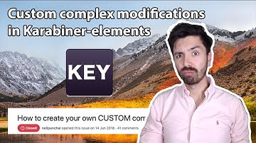 How to create your own CUSTOM complex modifications in Karabiner-elements
