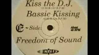 Freedom Of Sound - Kiss the DJ