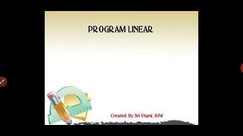 Program Linear Part 1 (SPtLDV)#belajarbersamabutami #sman10Batam