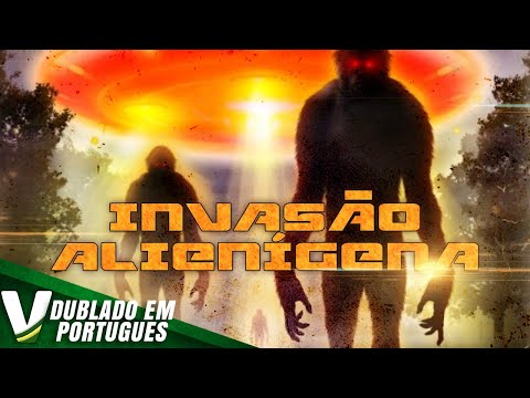 INVASÃO ALIENÍGENA, DUBLAGEM EXCLUSIVA