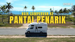 Naik CAMPERVAN ke Pantai Penarik, Terengganu | Episod 6 #travelvlog