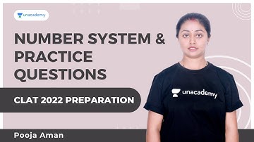 CLAT 2022 Preparation | Number System & Practice Question | Unacademy CLAT | Pooja Aman
