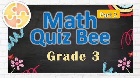 Math Quiz Bee for Grade 3 | Quiz 2 | Quiz by brainYs