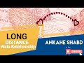 Long distance wala relationship  by ankahe shabd featpiyush sharma  