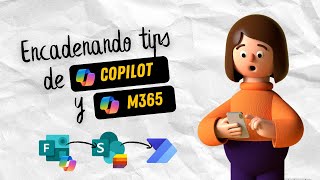 ✨ Automatizando flujos de trabajo con Copilot en Forms, SharePoint y Power Automate | Tutorial