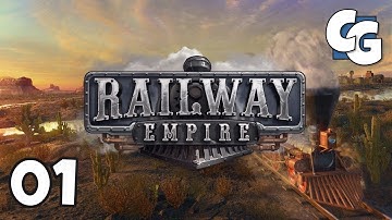 Railway Empire - Ep. 1 - Let the Rails Begin! - Railway Empire Let