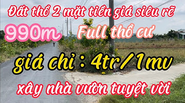 Bán đất thổ 2 mặt tiền đuờng nhựa giá siêu rẽ . 990m giá chỉ có 4tr/1mv . Đất cần giuộc giá rẽ