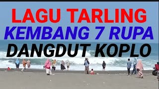 Download Lagu LAGU TARLING KEMBANG 7 RUPA DANGDUT KOPLO MP3 Download Lagu LAGU TARLING KEMBANG 7 RUPA DANGDUT KOPLO MP3