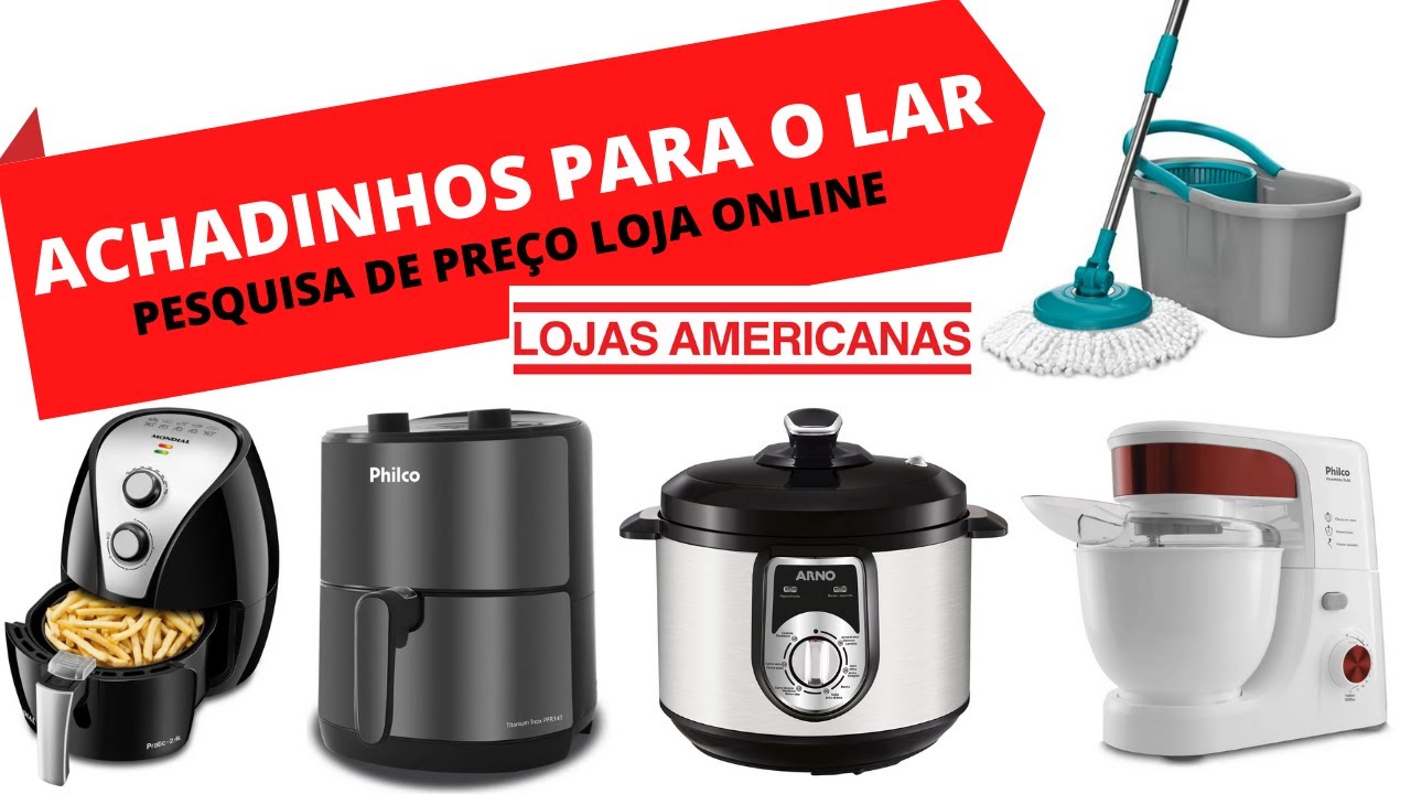 Pegue na loja hoje nas Lojas Americanas.com