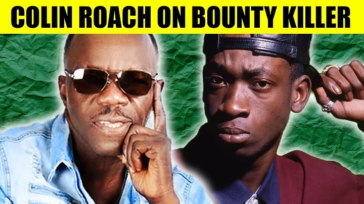 COLIN ROACH On Recording Bounty Killer's Early Hit...