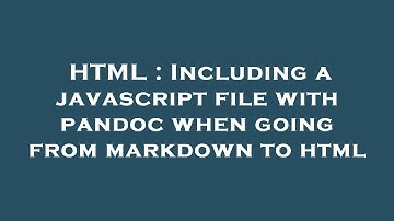 HTML : Including a javascript file with pandoc when going from markdown to html