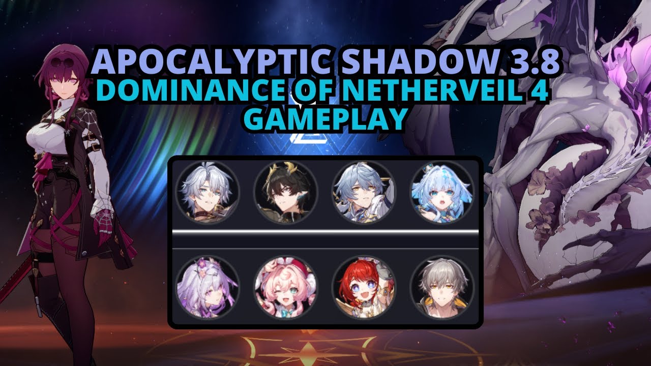 Honkai: Star Rail Apocalyptic Shadow 4(Dominance of Netherveil) Gameplay - 3.8