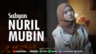 NURIL MUBIN ( نُوْرِ الْمُبِيْن ) - SABYAN ( OFFICIAL MUSIC VIDEO )