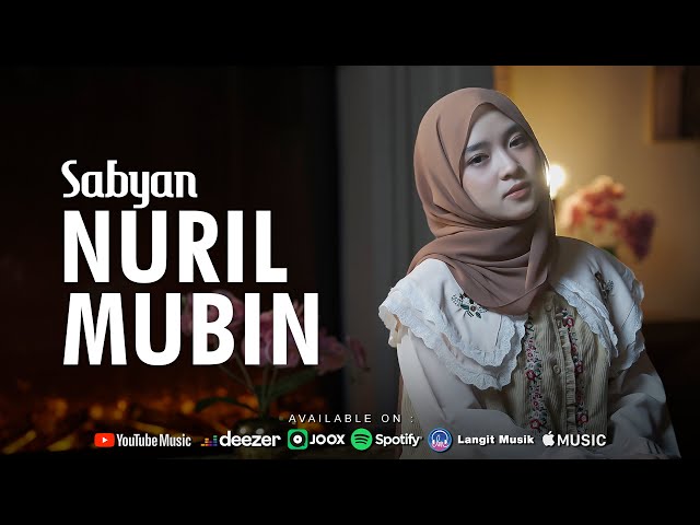 NURIL MUBIN ( نُوْرِ الْمُبِيْن ) - SABYAN ( OFFICIAL MUSIC VIDEO ) class=