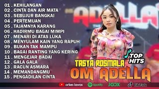 Download lagu TASYA ROSMALA - KEHILANGAN, CINTA DAN AIR MATA || OM ADELLA FULL ALBUM TERBARU 2025