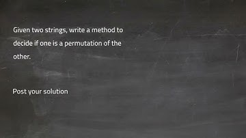 Check Permutation: Given two strings, write a method to decide if one is a permutation of the other.