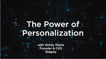 UtilityAI Insights: The Power of Personalization, Abhay Gupta
