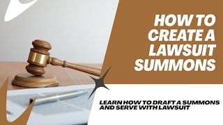 How to draft a civil summons to serve with your divorce complaint or any civil lawsuit